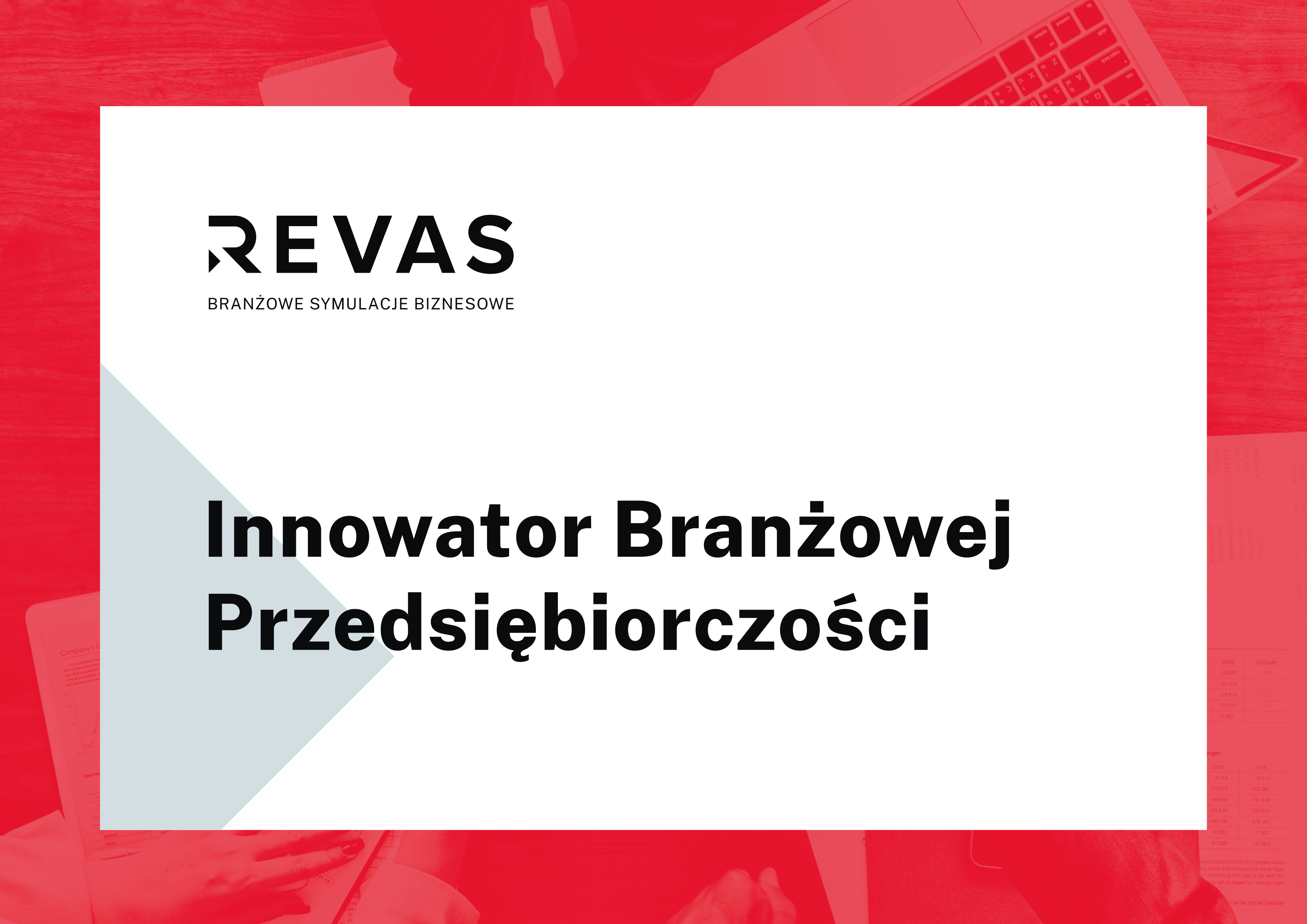 Innowator Branzowej Przedsiębiorczości Revas